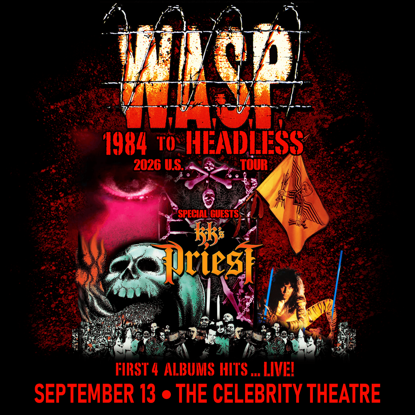 W.A.S.P. - 1984 TO HEADLESS W SPECIAL GUEST KK'S PRIEST