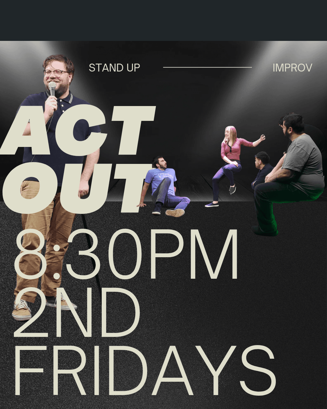 Act Out: Stand Up & Improv