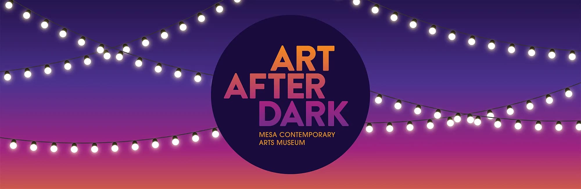 Mesa Contemporary Arts Museum: Art After Dark
